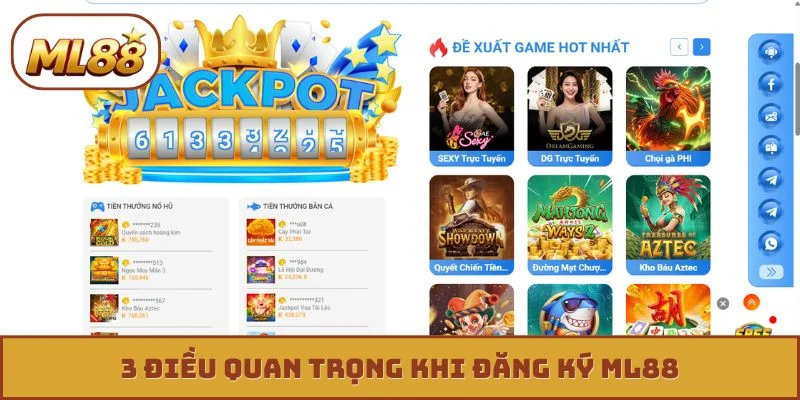 3 điều quan trọng khi đăng ký ML88