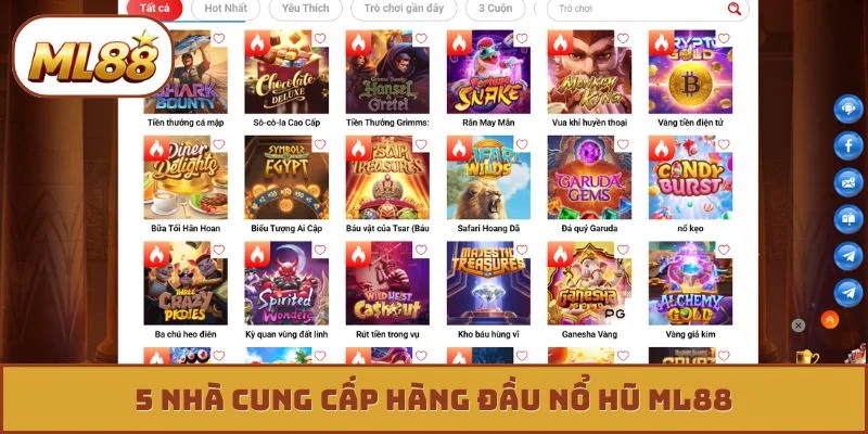5 nhà cung cấp hàng đầu nổ hũ ML88
