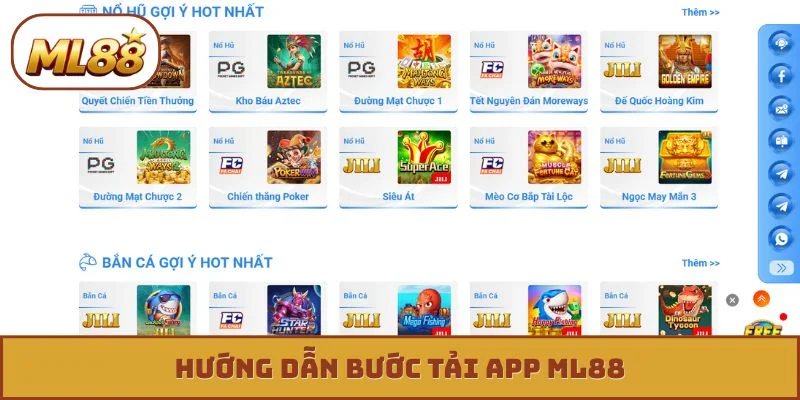 Hướng dẫn bước tải app ML88